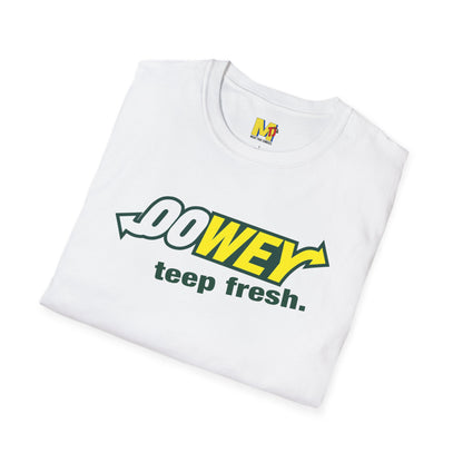 Oowey! Fresh Tee(p) Shirt